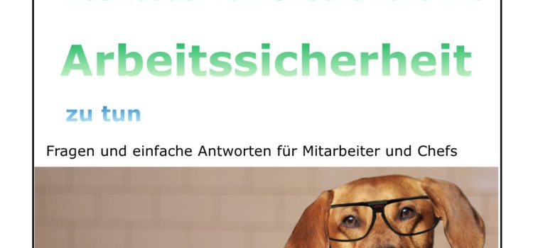 Buch: Was hat der Pawlowsche Hund mit Arbeitssicherheit zu tun Buch: Was hat der Pawlowsche Hund mit Arbeitssicherheit zu tun